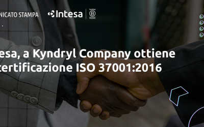 Intesa, a Kyndryl Company ottiene la certificazione ISO 37001:2016